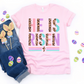 He Is Risen Purple Pink - DTF TRANSFER 1473 - 3-5 Business Day TAT