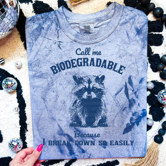 Call Me Biodegradable - PRICKLY TUESDAY - 5-10 Business Day TAT