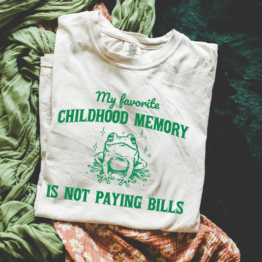 Favorite Childhood Memories - LOW HEAT Screen Print - RTS
