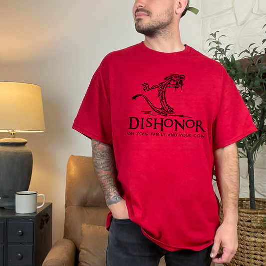 Dishonor On Your Cow - LOW HEAT Screen Print - RTS