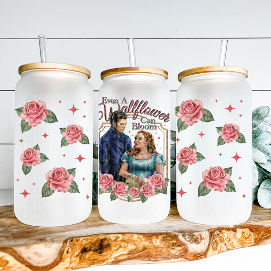 Wallflowers Can Bloom Glass Can Wrap - Sublimation Transfer - RTS