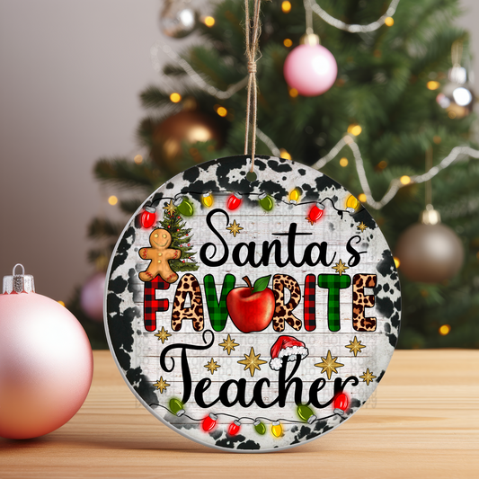 Santa's Favorite Teacher - Ornament Sublimation Transfer - RTS