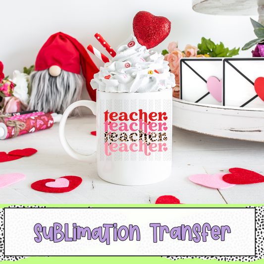Stacked Teacher - SUBLIMATION TRANSFER