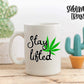 Stay Lifted  - SUBLIMATION TRANSFER