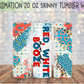 Red White & Booze 20 Oz Skinny Tumbler Wrap - Sublimation Transfer - RTS