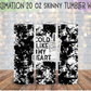 Cold Like My Soul 20 Oz Skinny Tumbler Wrap - Sublimation Transfer - RTS