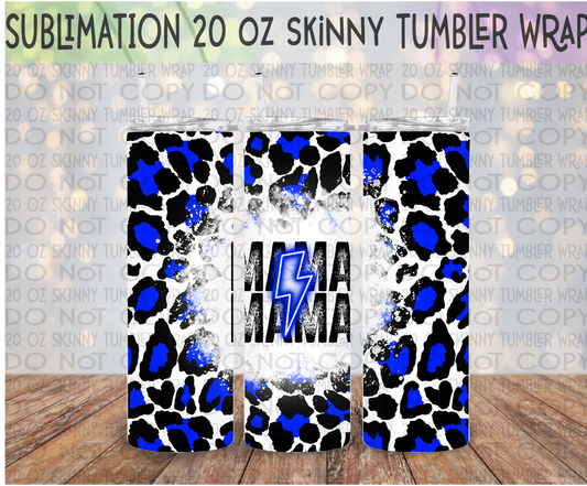 Blue & Black Mama Leopard 20 Oz Skinny Tumbler Wrap - Sublimation Transfer - RTS