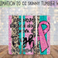 I’ve Never Back Down From a Fight 20 Oz Skinny Tumbler Wrap - Sublimation Transfer - RTS