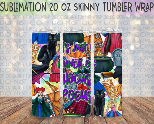It’s All A Bunch Of 20 Oz Skinny Tumbler Wrap - Sublimation Transfer - RTS