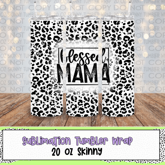 Blessed Mama Leopard White 20 Oz Skinny Tumbler Wrap - Sublimation Transfer - RTS