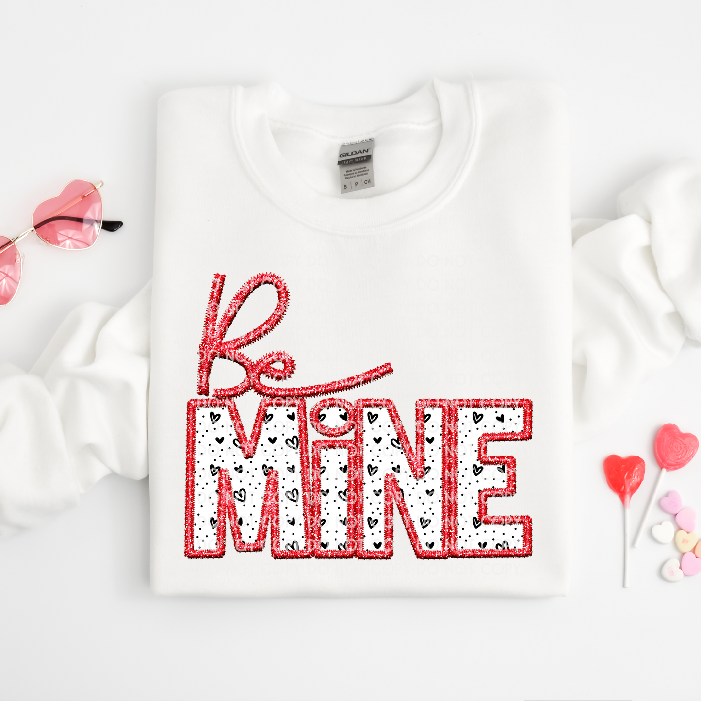 Be Mine Faux Embroidery - DTF TRANSFER 1229 - 3-5 Business Day TAT