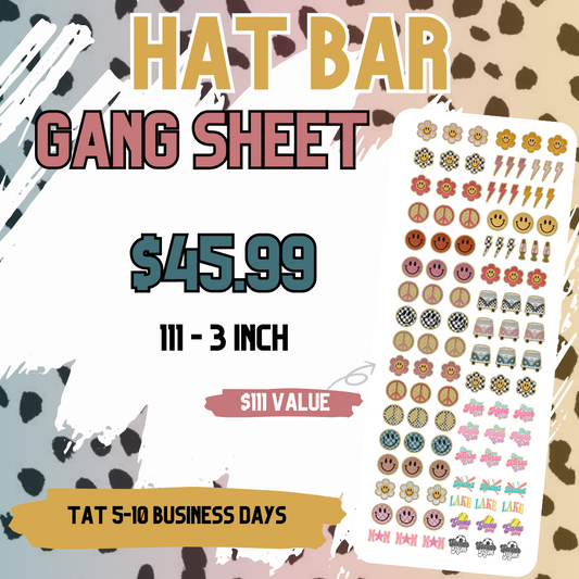 The Hat Bar Gang Sheet **DO NOT COMBINE WITH OTHER ITEMS** - DTF TRANSFERS 3 to 5 Business Days