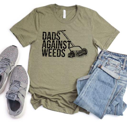 Dads Against Weeds LOW HEAT Screen Print Transfer  - RTS
