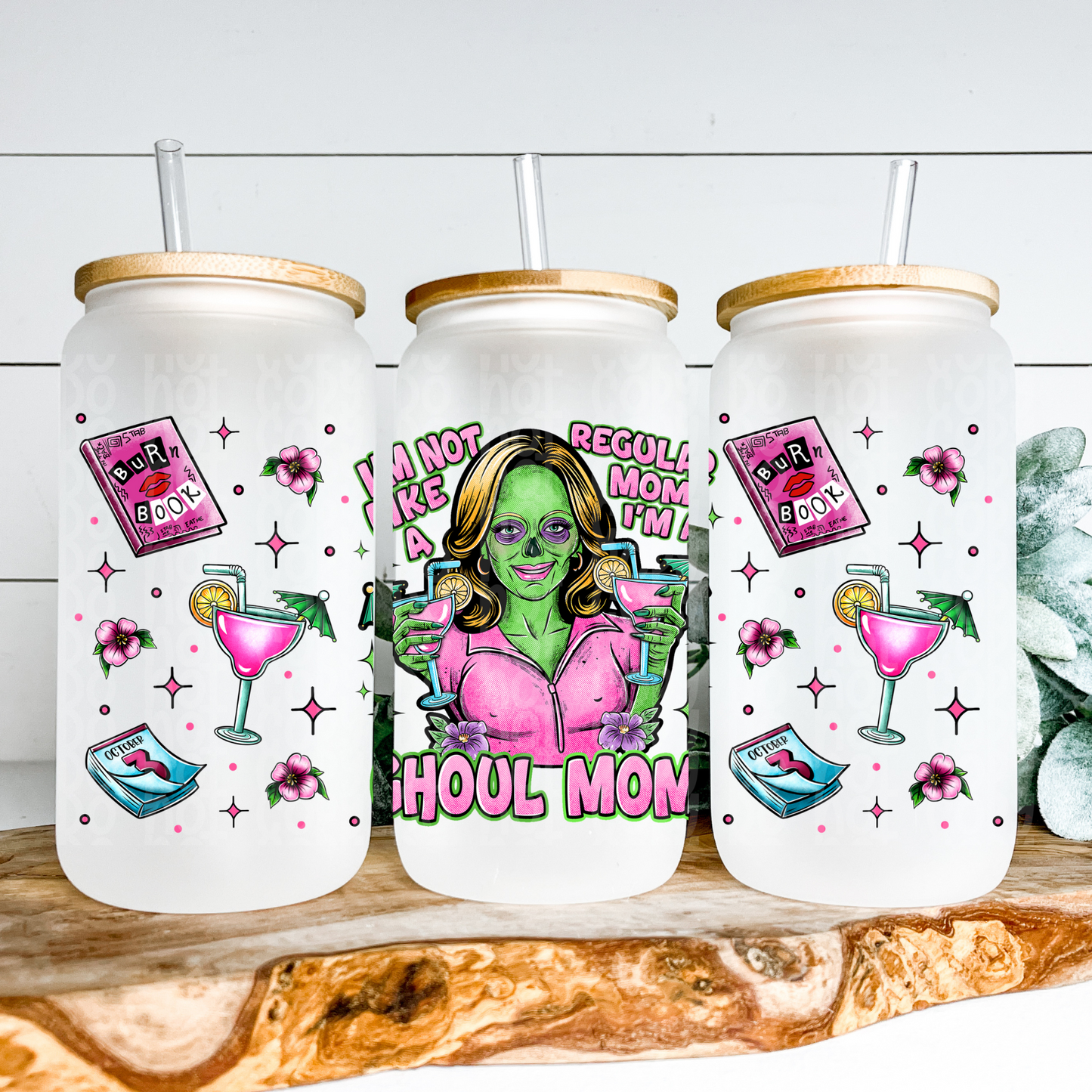 I'm a Ghoul Mom Glass Can Wrap - Sublimation Transfer - RTS