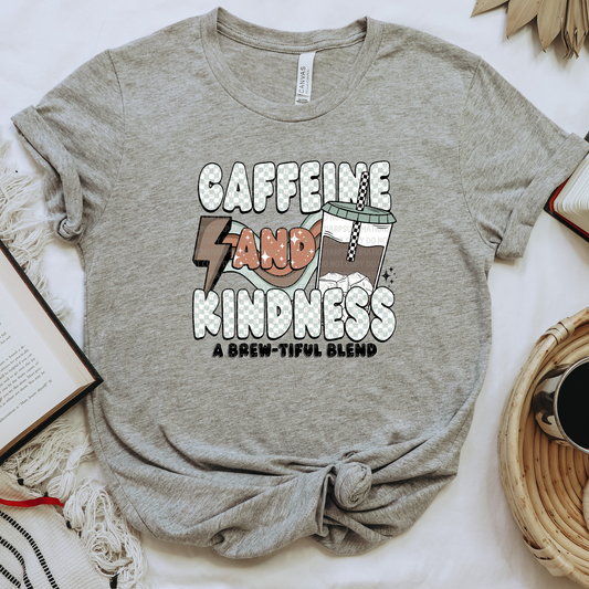 Caffeine And Kindness-DTF TRANSFER 2646- 3-5 Business Day TAT