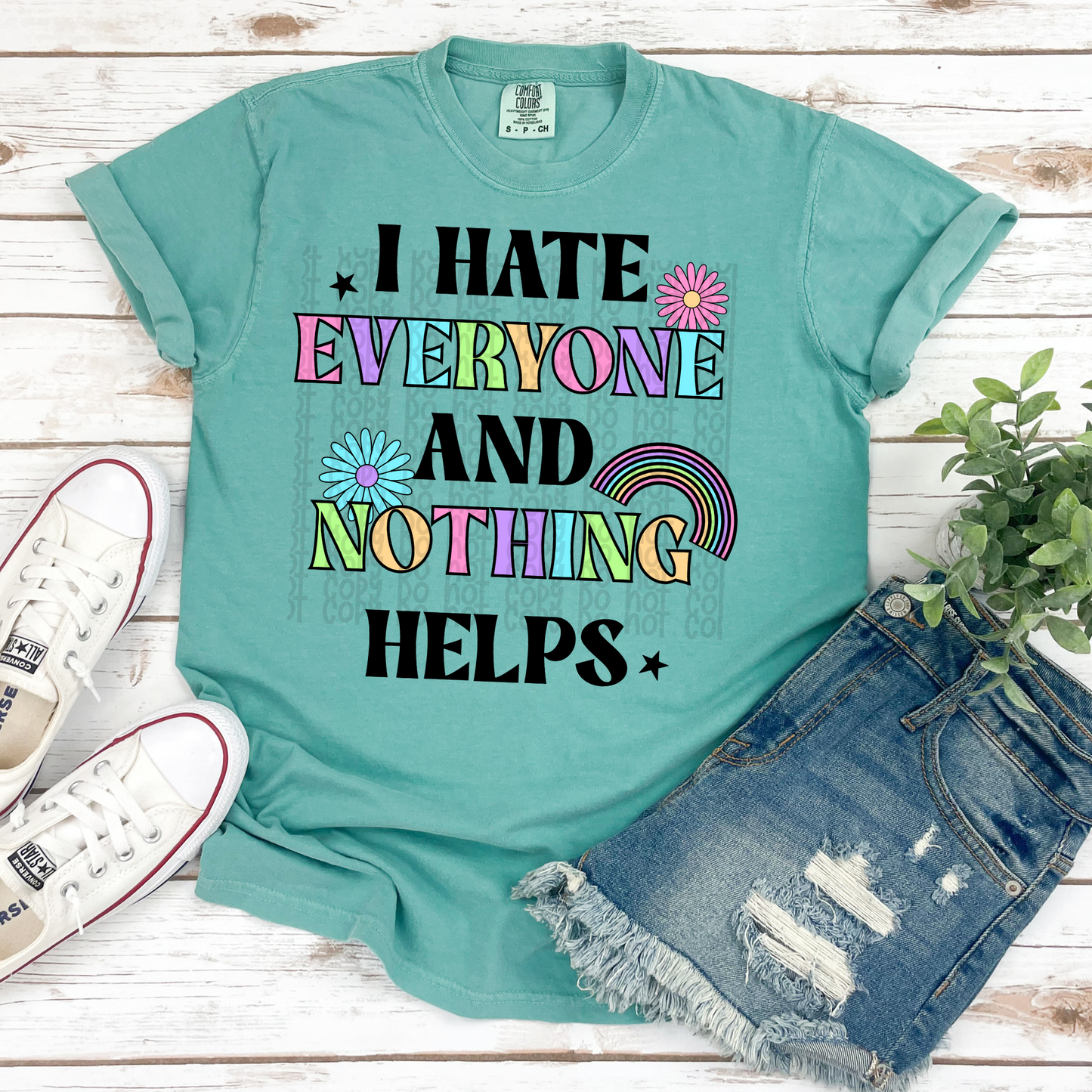 I Hate Everyone - DTF TRANSFER 0484 - 3-5 Business Day TAT