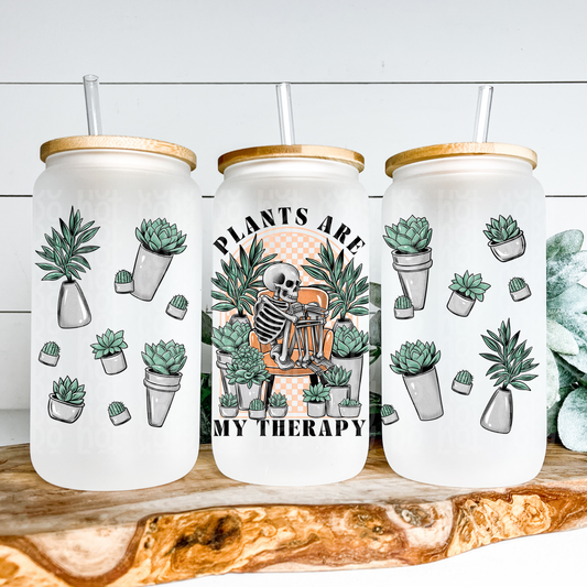 Plants Are My Therapy Glass Can Wrap - Sublimation Transfer - RTS