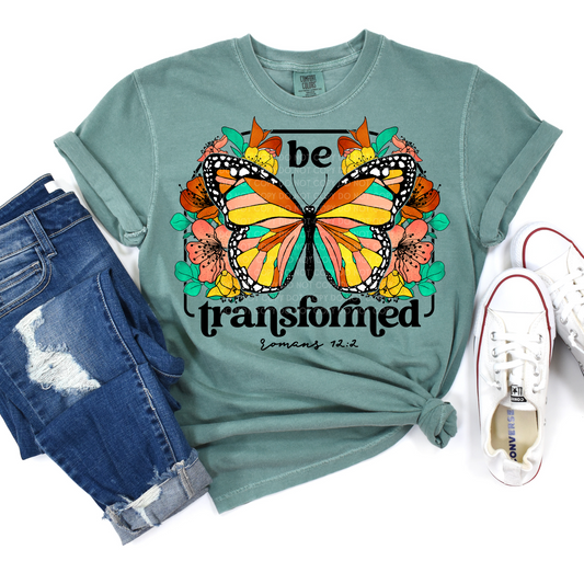 Be Transformed - DTF TRANSFER 0432 - 3-5 Business Day TAT