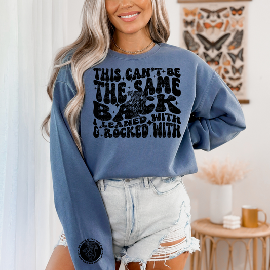 This Can't Be The Same Back with Matching Pocket LOW HEAT Screen Print Transfer  - RTS