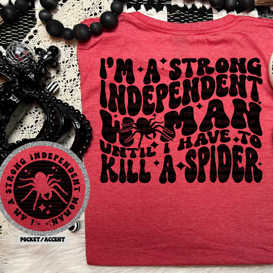 I'm an Independent Woman Until Spider With Pocket LOW HEAT Screen Print Transfer  - RTS