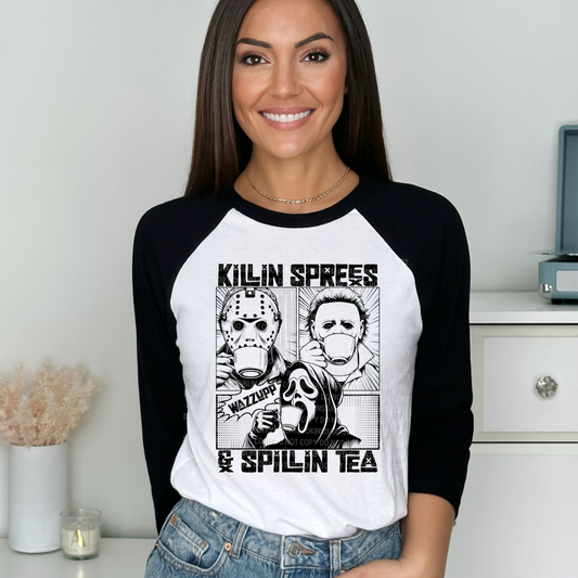 Killin' Sprees & Spillin' Tea - LOW HEAT Screen Print - RTS