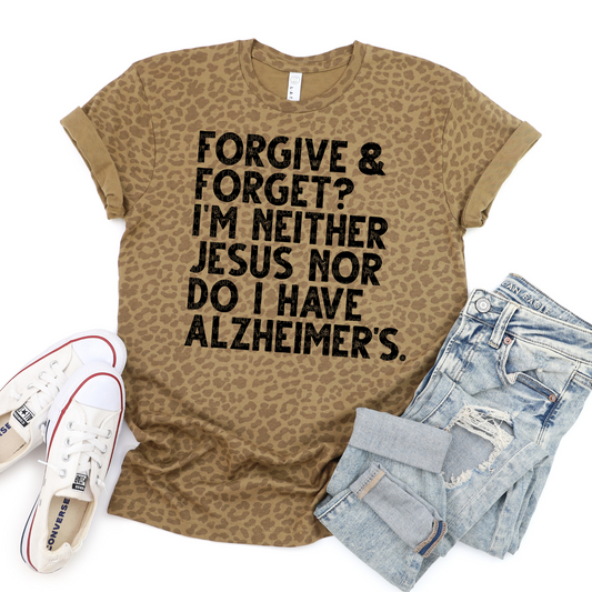 Forgive and Forget - LOW HEAT Screen Print - RTS