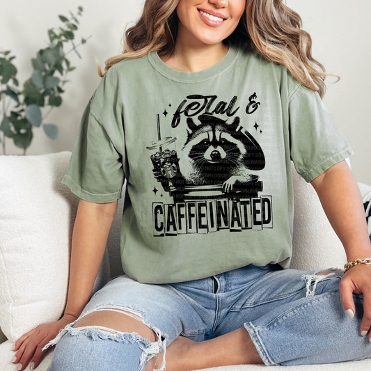 Feral & Caffeinated - LOW HEAT Screen Print - RTS