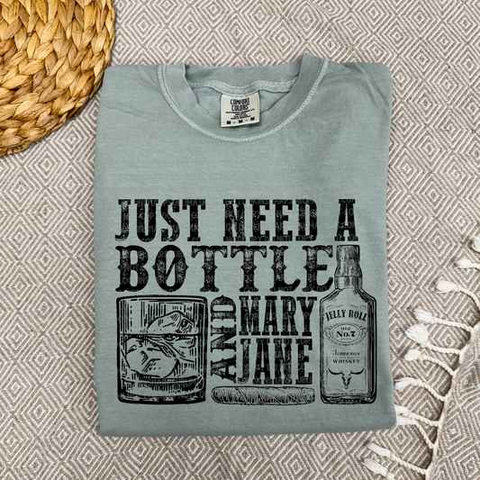 Just Need a Bottle & Mary Jane - LOW HEAT Screen Print - RTS