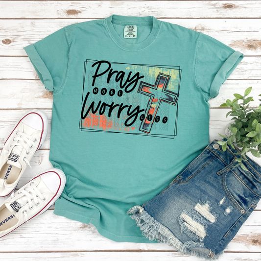 Pray More Worry Less - DTF TRANSFER 0153 - 3-5 Business Day TAT