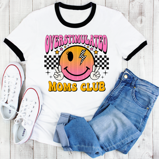 Overstimulated Moms Club - DTF TRANSFER 0023 - 3-5 Business Day TAT