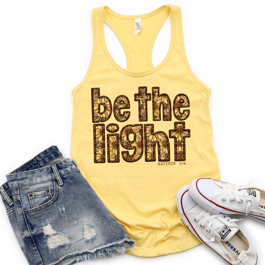 Be the Light Faux Embroidery - DTF TRANSFER - 3-5 Business Day TAT