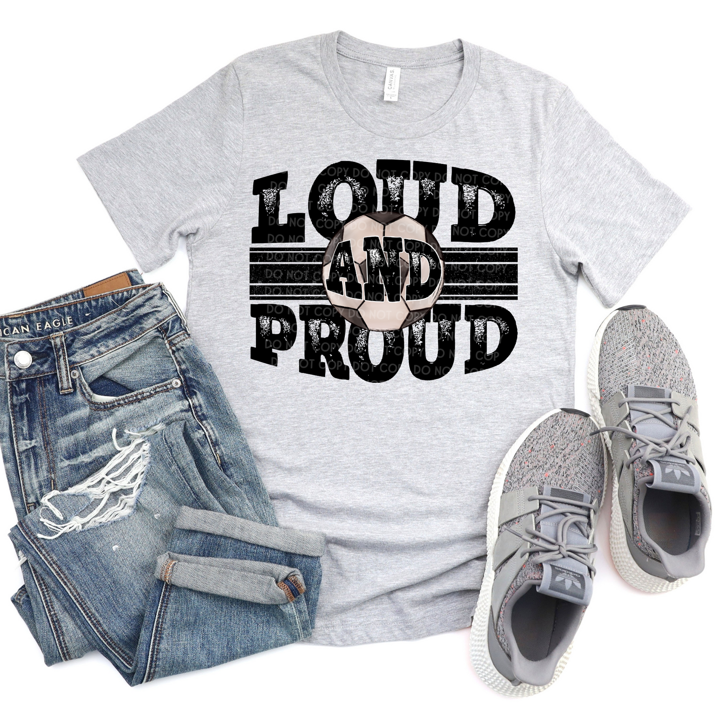 Soccer Loud and Proud - DTF TRANSFER 0650