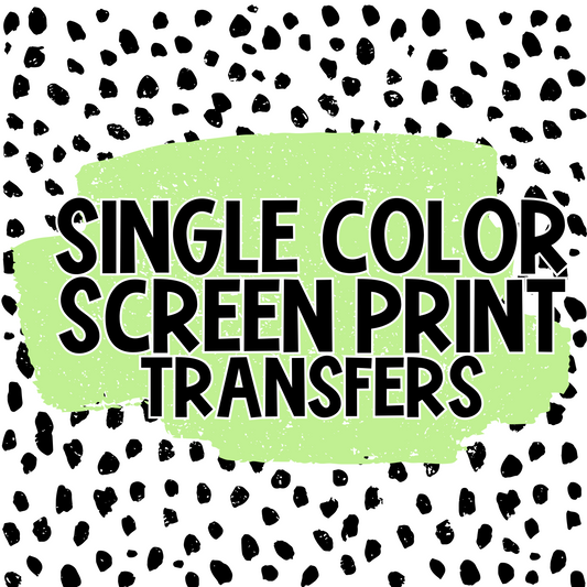 Custom Single Color LOW HEAT Screen Print Transfer 987 - **DO NOT COMBINE WITH OTHER ITEMS**  3-5 Business Day TAT