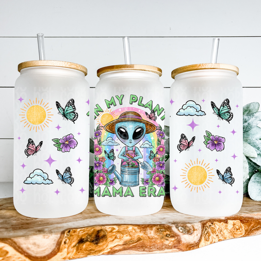 In My Alien Plant Mom Era Glass Can Wrap - Sublimation Transfer - RTS