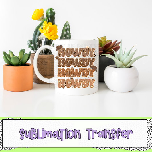 Ombre Howdy - SUBLIMATION TRANSFER
