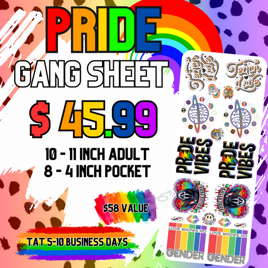 PRIDE Gang Sheet **DO NOT COMBINE WITH OTHER ITEMS** - DTF TRANSFERS 3 to 5 Business Days