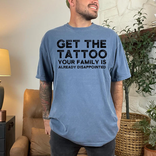 Get The Tattoo LOW HEAT Screen Print Transfer  - RTS