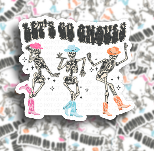 Let's Go Ghouls - Vinyl Sticker VS006