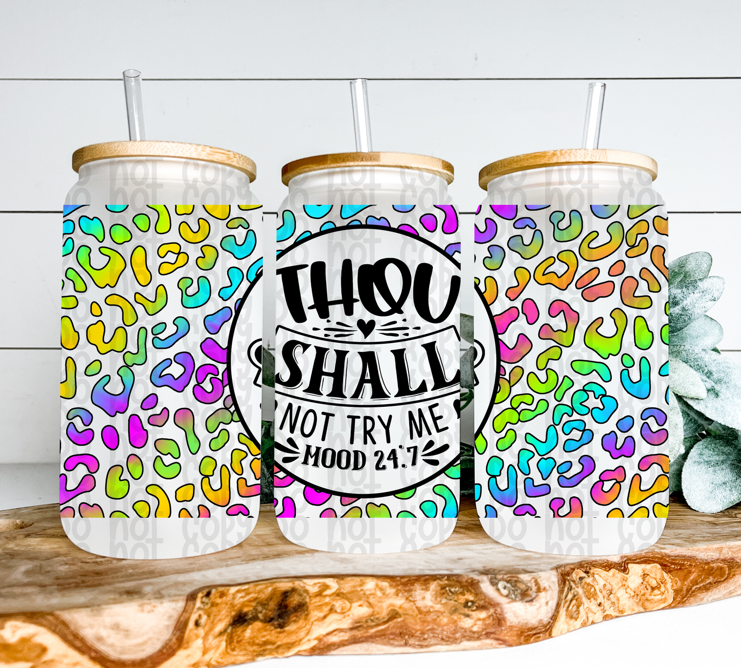 Thou Shall Not Try Me Glass Can Wrap - Sublimation Transfer - RTS