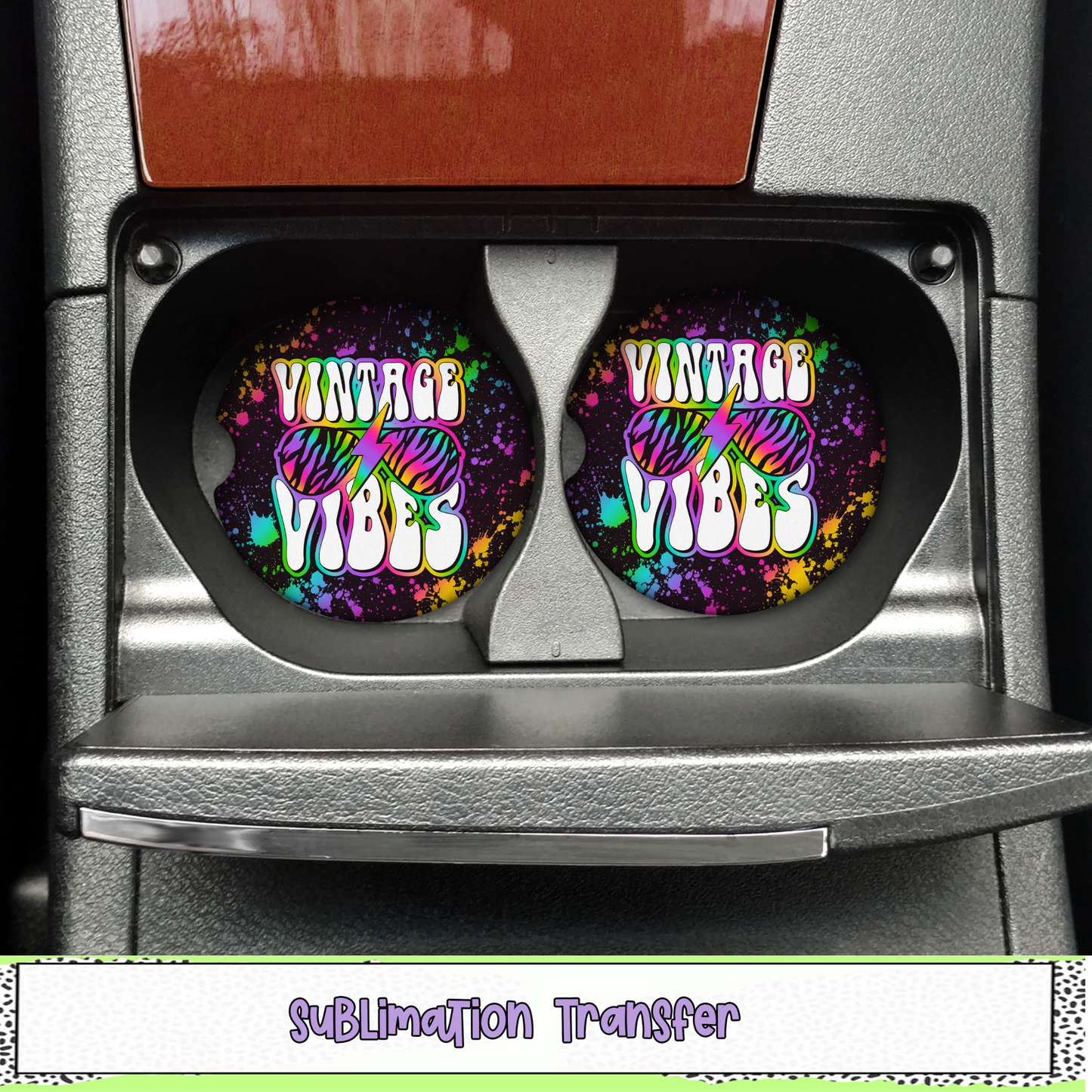 Vintage Vibes - Car Coaster Sublimation Transfer - RTS