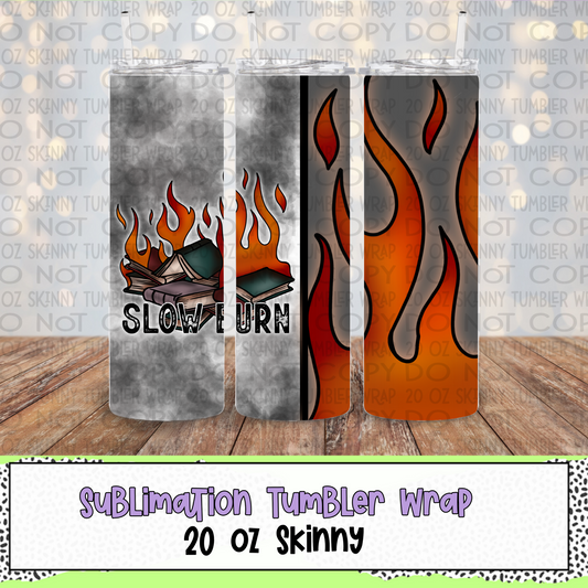 Slow Burn 20 Oz Skinny Tumbler Wrap - Sublimation Transfer - RTS