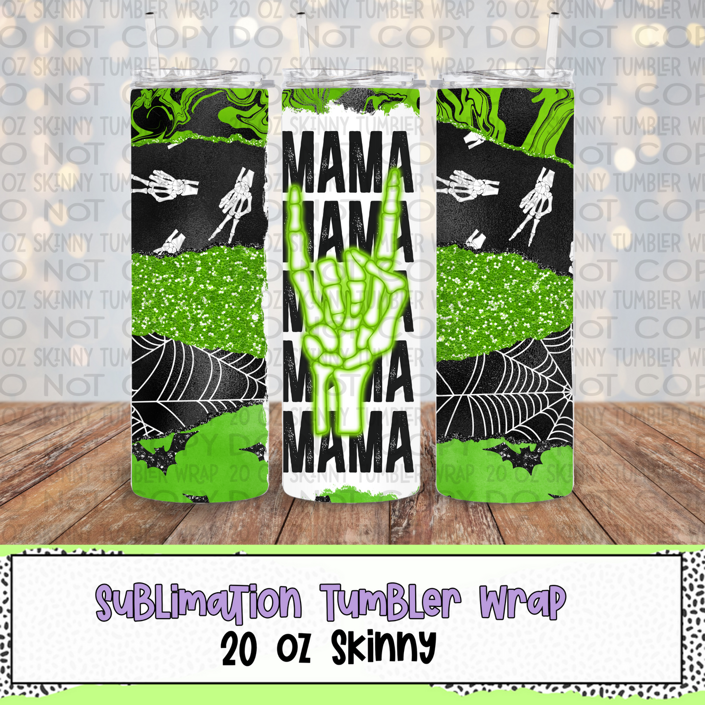 Green Mama 20 Oz Skinny Tumbler Wrap - Sublimation Transfer - RTS