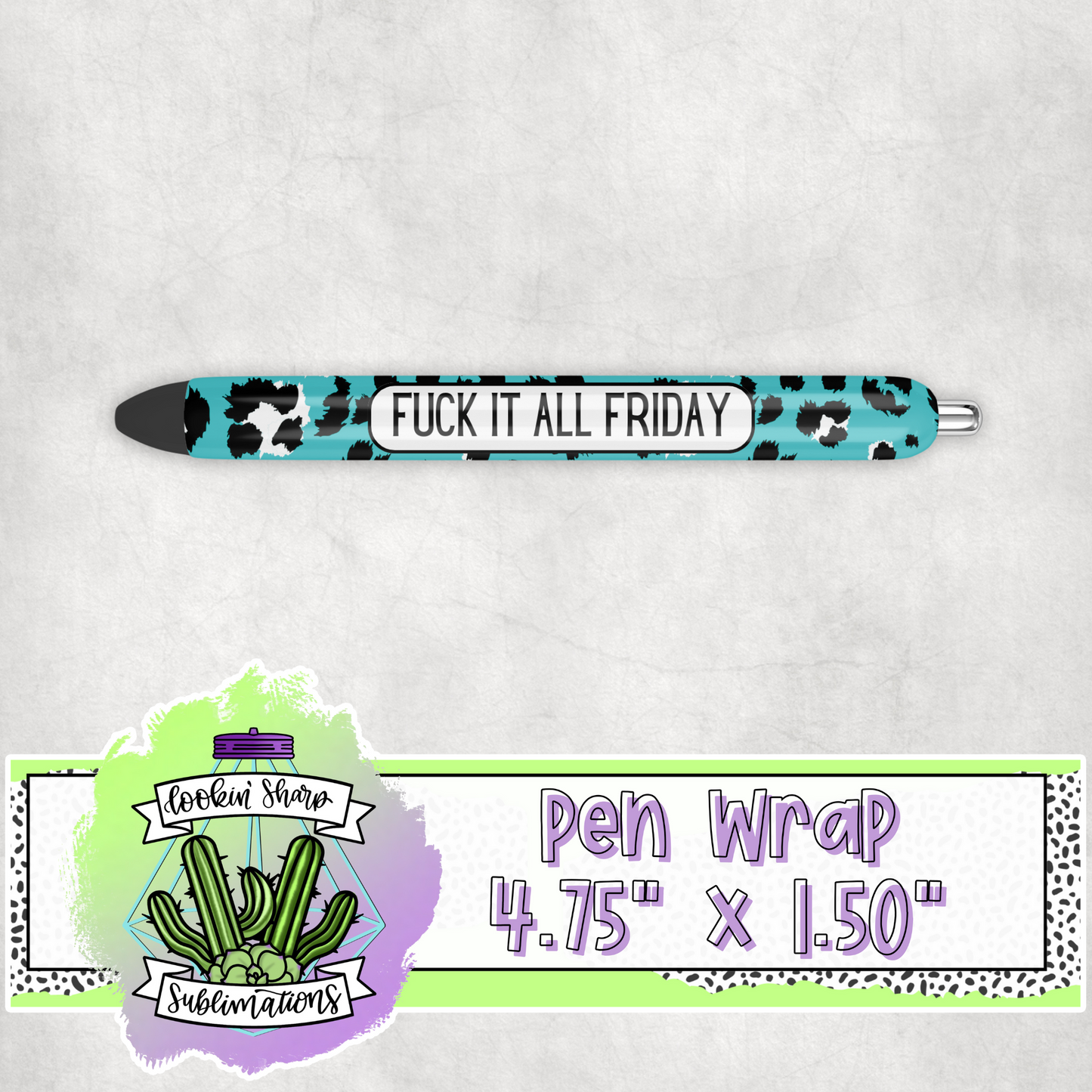 Fuck It All Friday Pen Wrap - RTS