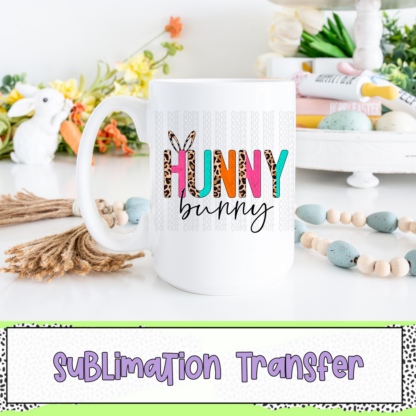 Hunny Bunny - SUBLIMATION TRANSFER