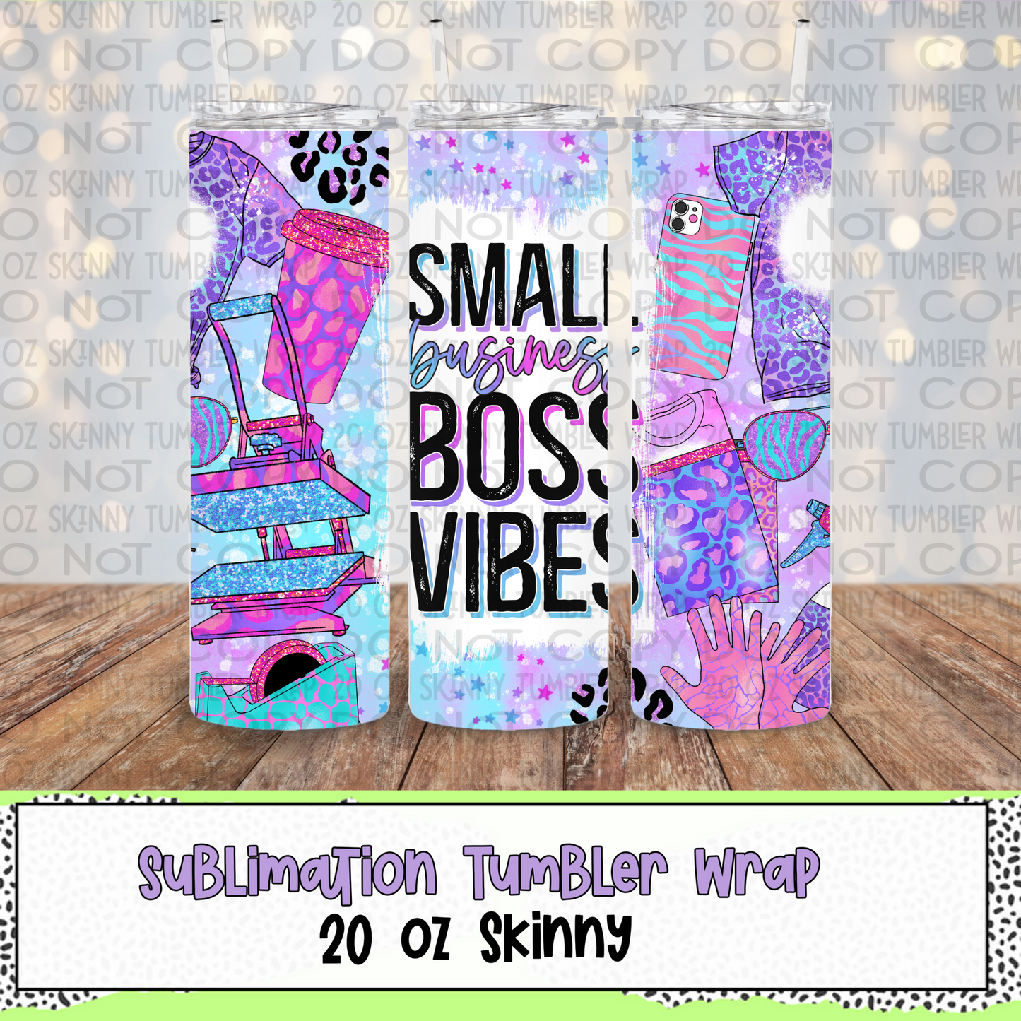 Small Business Boss Vibes Purple 20 Oz Skinny Tumbler Wrap - Sublimation Transfer - RTS