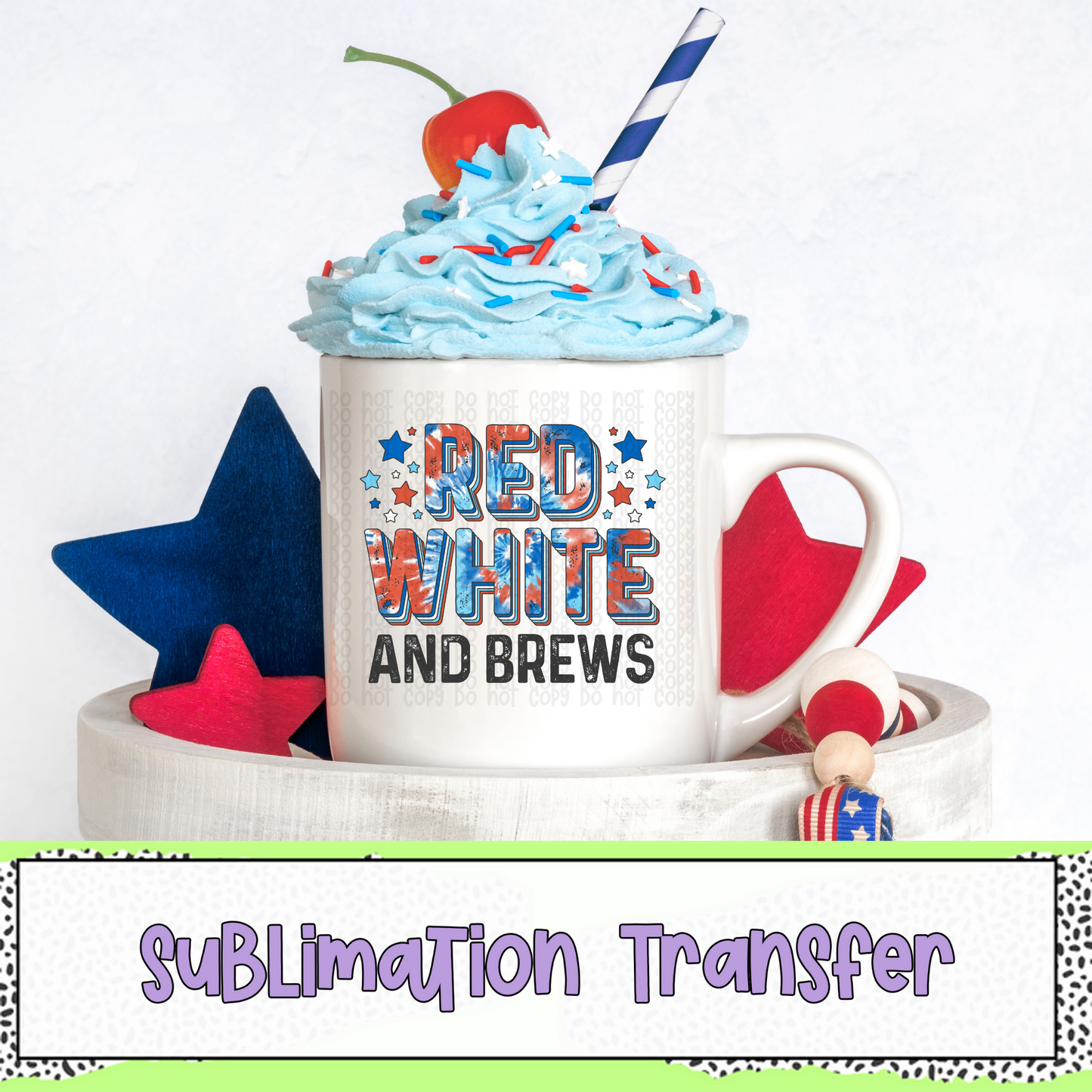 Red White and Brews - SUBLIMATION TRANSFER