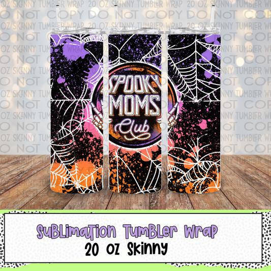 Spooky Moms Club 20 Oz Skinny Tumbler Wrap - Sublimation Transfer - RTS