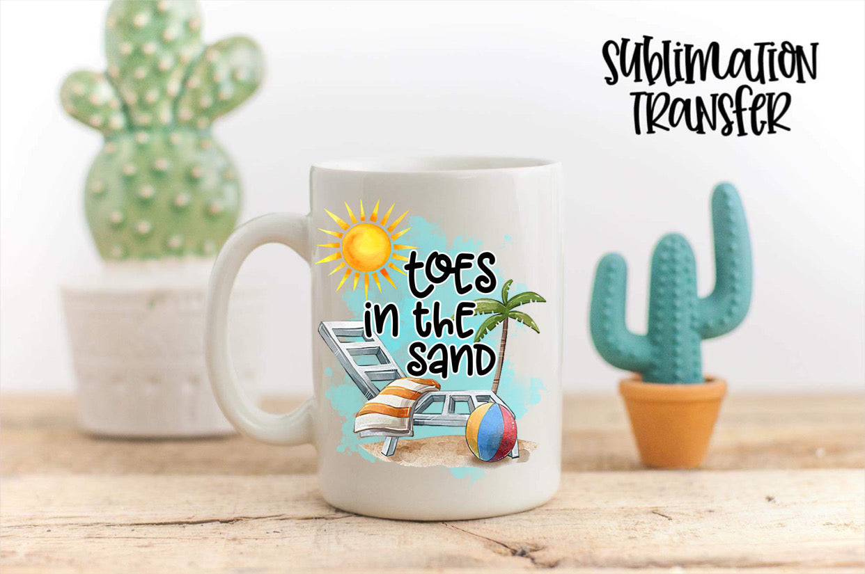 Toes In The Sand - SUBLIMATION TRANSFER
