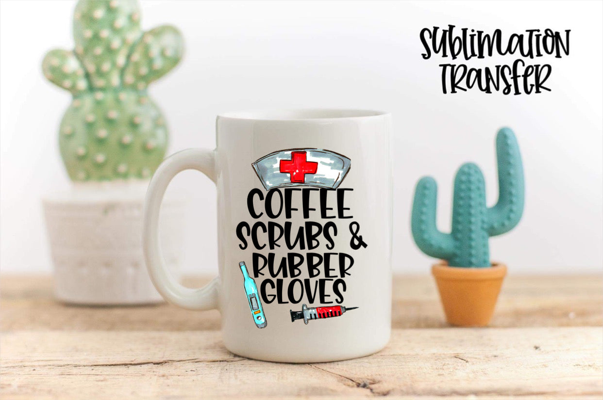 Coffee Scrubs & Rubber Gloves - SUBLIMATION TRANSFER