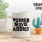 Horror Movie Addict - SUBLIMATION TRANSFER